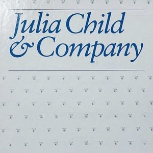 Vintage Julia Child and Company 1978 Hardcover Detailed Cookbook Prepbook